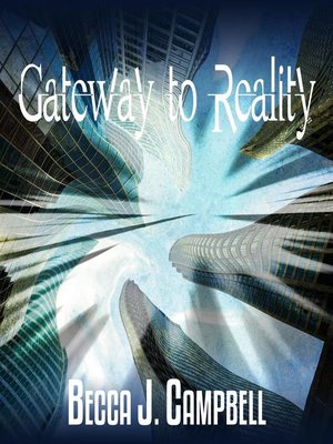 cover image of Gateway to Reality